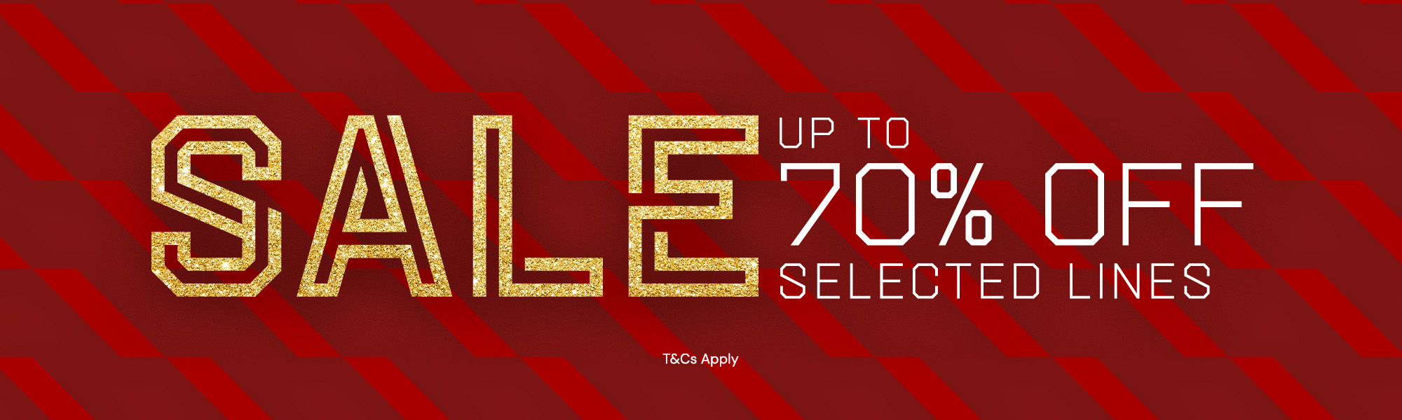Sale Up To 70% Off Selected Lines | T&Cs Apply