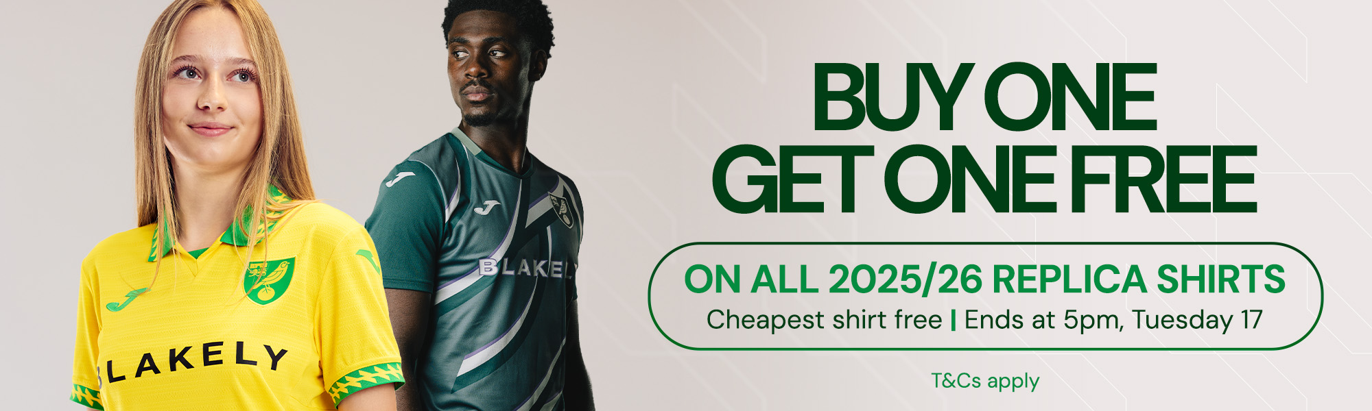 Buy One Get One Free On All 2025/26 Replica Shirts | Cheapest Shirt Free | Ends at 5pm, Tuesday 17 | T&Cs Apply