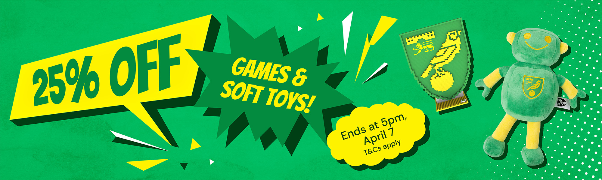 25% Off Games & Soft Toys | Ends at 5pm, April 7 | T&Cs apply