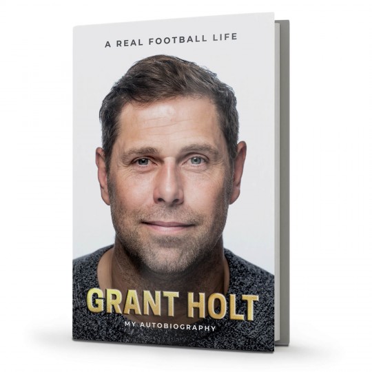 Grant Holt Autobiography (Hardback)